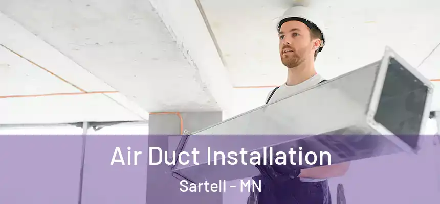  Air Duct Installation Sartell - MN