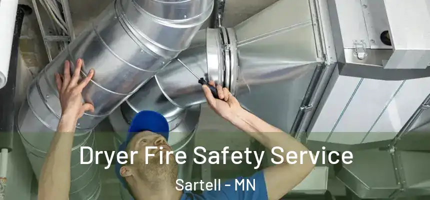  Dryer Fire Safety Service Sartell - MN