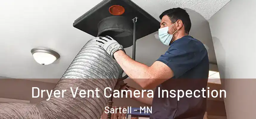  Dryer Vent Camera Inspection Sartell - MN