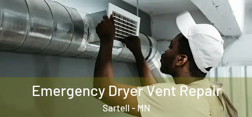  Emergency Dryer Vent Repair Sartell - MN