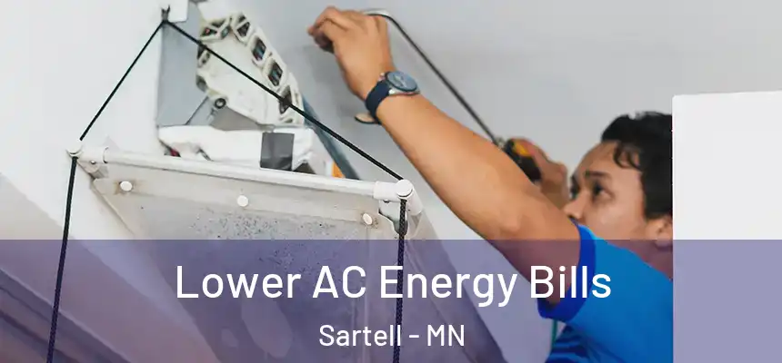  Lower AC Energy Bills Sartell - MN