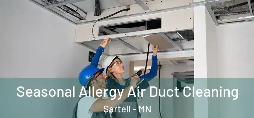  Seasonal Allergy Air Duct Cleaning Sartell - MN