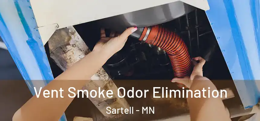  Vent Smoke Odor Elimination Sartell - MN